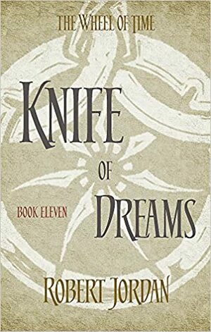 Knife of Dreams by Robert Jordan