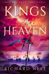 Kings of Heaven by Richard Nell