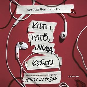 Kiltti tyttö, julma kosto by Holly Jackson