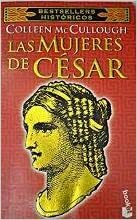 Las Mujeres de Cesar by Colleen McCullough