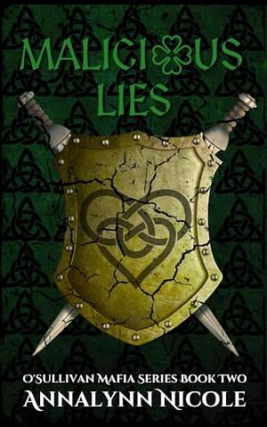 Malicious Lies by Annalynn Nicole