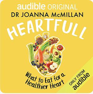 Heartfull by Joanna McMillan