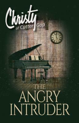 The Angry Intruder by Catherine Marshall