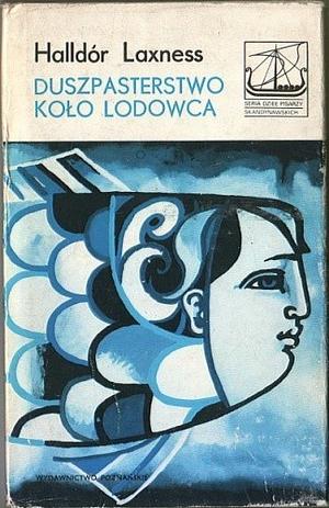 Duszpasterstwo koło lodowca by Halldór Laxness