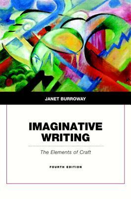 Imaginative Writing by Janet Burroway