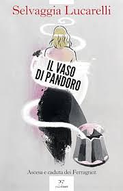 Il vaso di Pandoro by Selvaggia Lucarelli