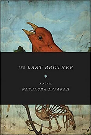 Posljednji brat by Nathacha Appanah