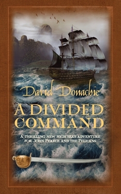 A Divided Command by David Donachie