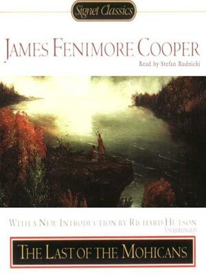 The Last of the Mohicans by James Fenimore Cooper