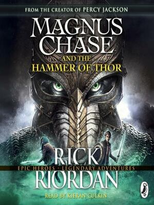 Magnus Chase and the Hammer of Thor by Rick Riordan