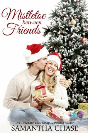 Mistletoe Between Friends by Samantha Chase