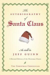 The Autobiography of Santa Claus by Jeff Guinn