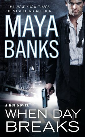 When Day Breaks by Maya Banks