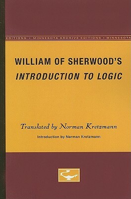 William of Sherwood's Introduction to Logic by 