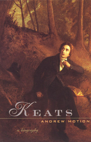 Keats by Andrew Motion