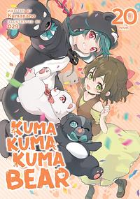 Kuma Kuma Kuma Bear, Vol. 20 by Kumanano