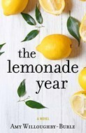 The Lemonade Year by Amy Willoughby-Burle
