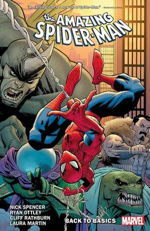 Amazing Spider-Man by Nick Spencer, Vol. 1: Back to Basics by Nick Spencer, Ryan Ottley