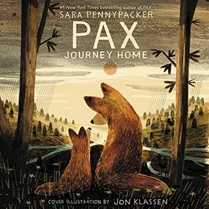 Pax, Journey Home by Sara Pennypacker