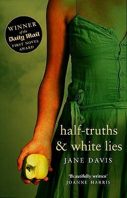 Half-truths & White Lies by Jane Davis
