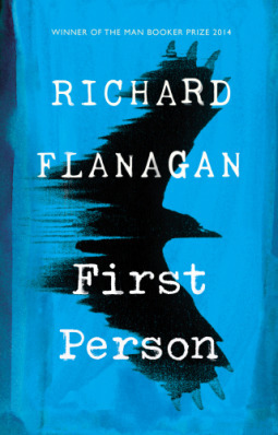 First Person by Richard Flanagan