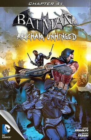 Batman: Arkham Unhinged #41 by Davide Fabbri, Derek Fridolfs
