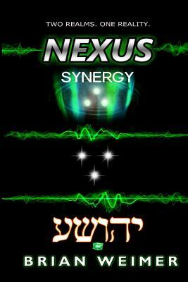 Nexus: Synergy by Brian Weimer