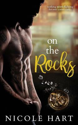 On the Rocks by Nicole Hart