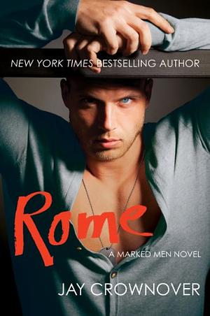 Rome by Jay Crownover