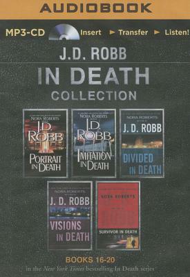 J. D. Robb in Death Collection Books 16-20: Portrait in Death, Imitation in Death, Divided in Death, Visions in Death, Survivor in Death by J.D. Robb