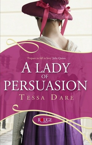 A Lady of Persuasion by Tessa Dare