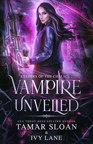 Vampire Unveiled by Tamar Sloan, Ivy Lane