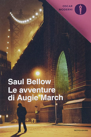 Le avventure di Augie March by Saul Bellow