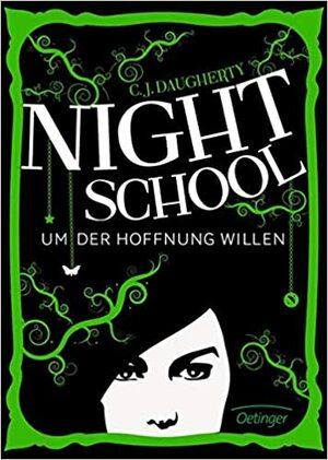 Um der Hoffnung Willen by Jutta Wurm, C.J. Daugherty, Peter Klöss