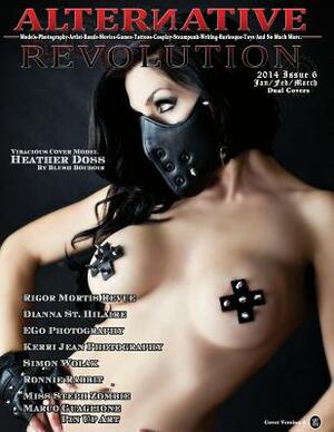 Alternative Revolution Magazine: Issue # 6a by Michael Enoches