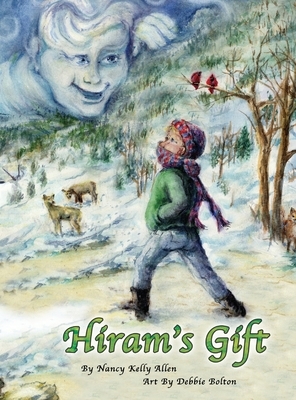Hiram's Gift by Nancy Kelly Allen