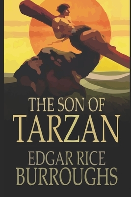 The Son of Tarzan by Edgar Rice Burroughs