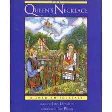 The Queen's Necklace: A Swedish Folktale by Jane Langton, Helena Nyblom