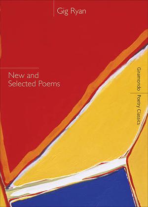 New and Selected Poems by Gig Ryan