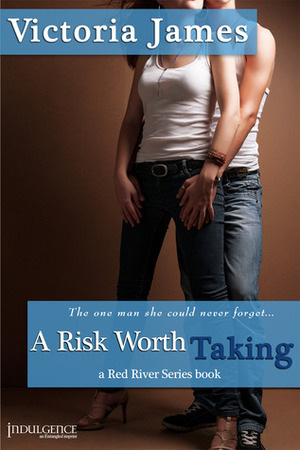 A Risk Worth Taking by Victoria James