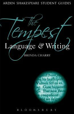The Tempest: Language and Writing by Brinda Charry