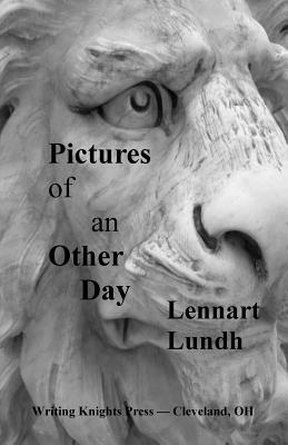 Pictures of an Other Day by Lennart Lundh