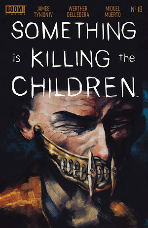 Something is Killing the Children #18 by James Tynion IV