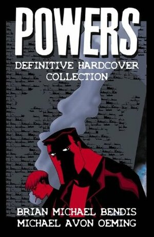 Powers: Definitive Collection, Vol. 1 by Pat Garrahy, Brian Michael Bendis, Michael Avon Oeming