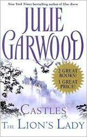 Castles / The Lion's Lady by Julie Garwood