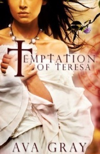 Temptation of Teresa by Ava Gray