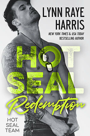 HOT SEAL Redemption by Lynn Raye Harris