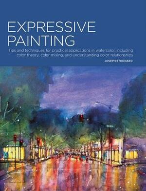 Portfolio: Expressive Painting: Tips and techniques for practical applications in watercolor, including color theory, color mixing, and understanding color relationships by Joseph Stoddard