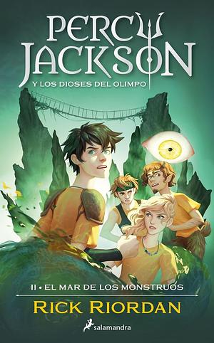 El mar de los monstruos ( Percy Jackson y los dioses del Olimpo 2 ) by Rick Riordan