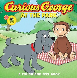 Curious George at the Park (Cgtv Touch-And-Feel Board Book) by H.A. Rey